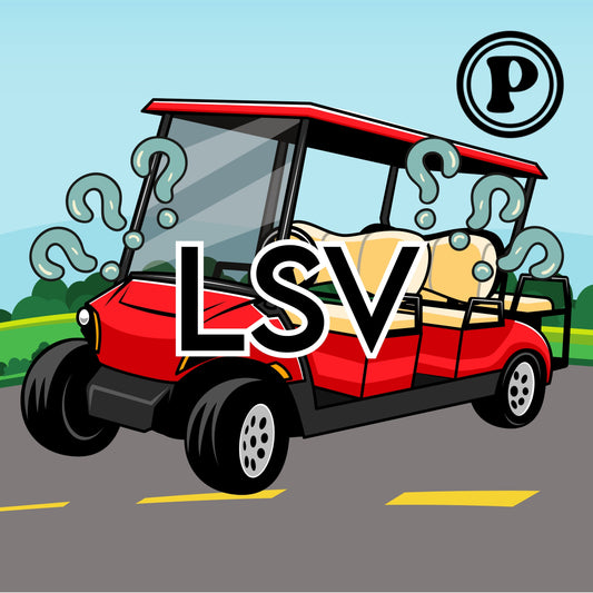 What is an LSV (Low Speed Vehicle)?